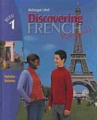 Discovering French, Nouveau!: Student Edition Level 1 2004 (Library Binding)