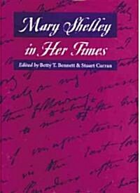 Mary Shelley in Her Times (Paperback, Revised)