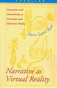 Narrative as Virtual Reality: Immersion and Interactivity in Literature and Electronic Media (Paperback, Revised)