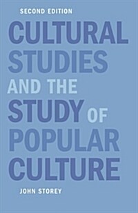 Cultural Studies and the Study of Popular Culture (Paperback, 2)