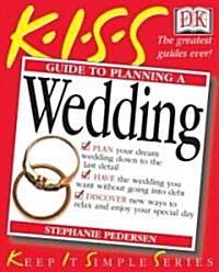 Kiss Guide to Planning a Wedding (Paperback)