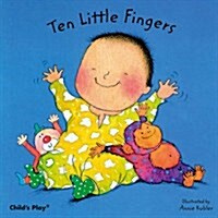 Ten Little Fingers (Board Book)