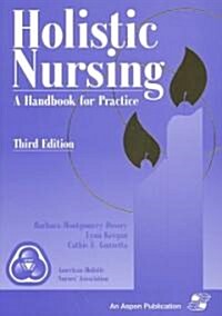 Holistic Nursing (Paperback, 3rd)