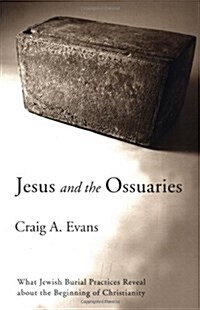 [중고] Jesus and the Ossuaries (Paperback)