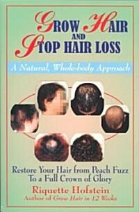 Grow Hair and Stop Hair Loss (Paperback)