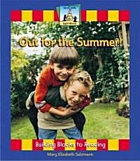 Out for the Summer (Library)
