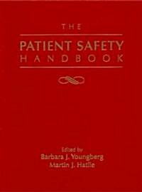 The Patient Safety Handbook (Paperback)