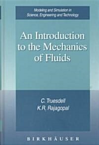 An Introduction to the Mechanics of Fluids (Hardcover)