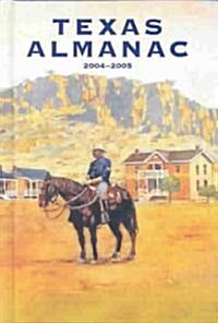 Texas Almanac 2004-2005 (Hardcover)
