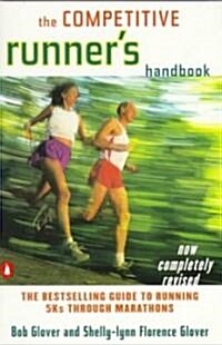 The Competitive Runners Handbook (Paperback, Revised, Subsequent)