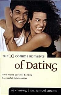 The Ten Commandments of Dating (Paperback)