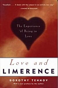 Love and Limerence: The Experience of Being in Love (Paperback, 2)