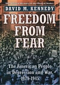 Freedom from Fear: The American People in Depression and War, 1929-1945 (Hardcover)