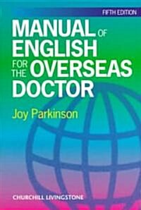A Manual of English for the Overseas Doctor (Paperback, 5th)