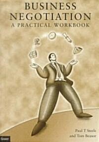 Business Negotiation : A Practical Workbook (Paperback)