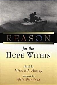 Reason for the Hope Within (Paperback)
