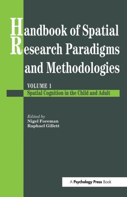 Handbook Of Spatial Research Paradigms And Methodologies (Hardcover)