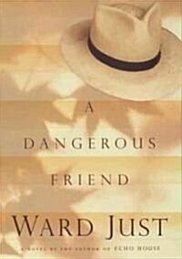 A Dangerous Friend (Hardcover)