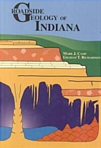 Roadside Geology of Indiana (Paperback)