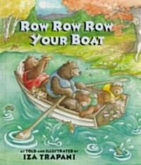 Row Row Row Your Boat (School & Library)
