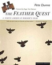 The Feather Quest: A North American Birders Year (Paperback)