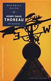 Material Faith: Thoreau on Science (Paperback)