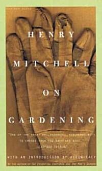 Henry Mitchell on Gardening (Paperback)