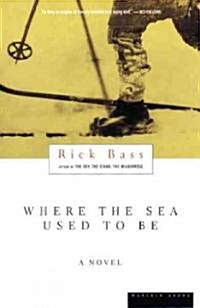 Where the Sea Used to Be (Paperback)