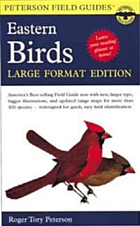 A Peterson Field Guide to the Birds of Eastern and Central North America: Large Format Edition (Paperback)