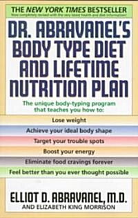 Dr. Abravanels Body Type Diet and Lifetime Nutrition Plan (Paperback, Revised)