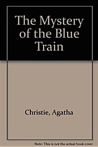 The Mystery of the Blue Train (Paperback)