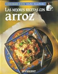 Las Mejores Recetas Con Arroz (Hardcover)