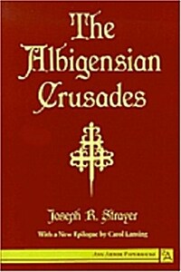 The Albigensian Crusades (Paperback)