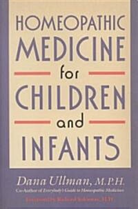 Homeopathic Medicine for Children and Infants (Paperback)