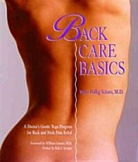 [중고] Back Care Basics: A Doctor‘s Gentle Yoga Program for Back and Neck Pain Relief (Paperback)