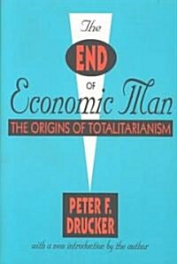 [중고] The End of Economic Man : The Origins of Totalitarianism (Paperback, Revised)