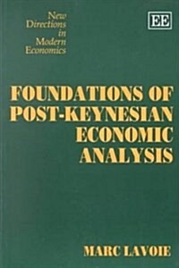 Foundations of Post-Keynesian Economic Analysis (Hardcover)