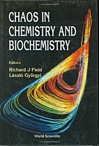 Chaos in Chemistry and Biochemistry (Hardcover)