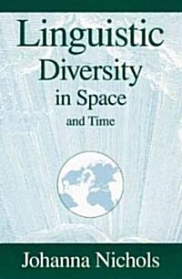 Linguistic Diversity in Space and Time (Paperback, Revised)