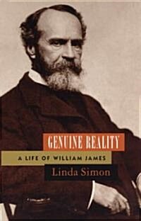 Genuine Reality: A Life of William James (Paperback, Univ of Chicago)