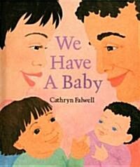 We Have a Baby (Paperback)