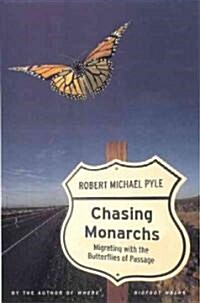 Chasing Monarchs (Hardcover)