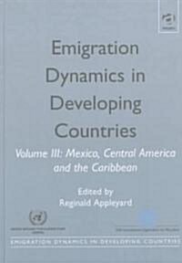Emigration Dynamics in Developing Countries (Hardcover)