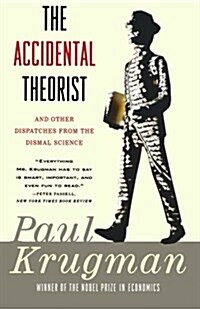 [중고] Accidental Theorist and Other Dispatches from the Dismal Science (Paperback)
