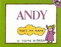 Andy, Thats My Name (Paperback, Original)