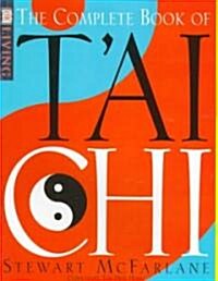 The Complete Book of TAi Chi (Paperback)
