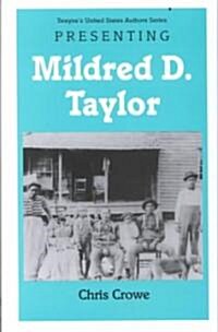Presenting Mildred D. Taylor (Hardcover)