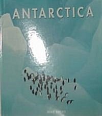 Antarctica: Where East Meets West (Hardcover)
