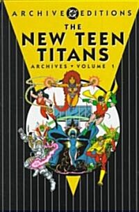 The New Teen Titans Archives (Hardcover)
