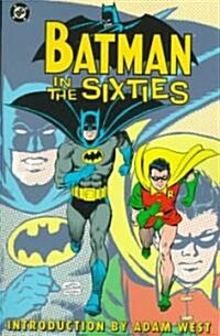 Batman in the Sixties (Paperback, GPH)